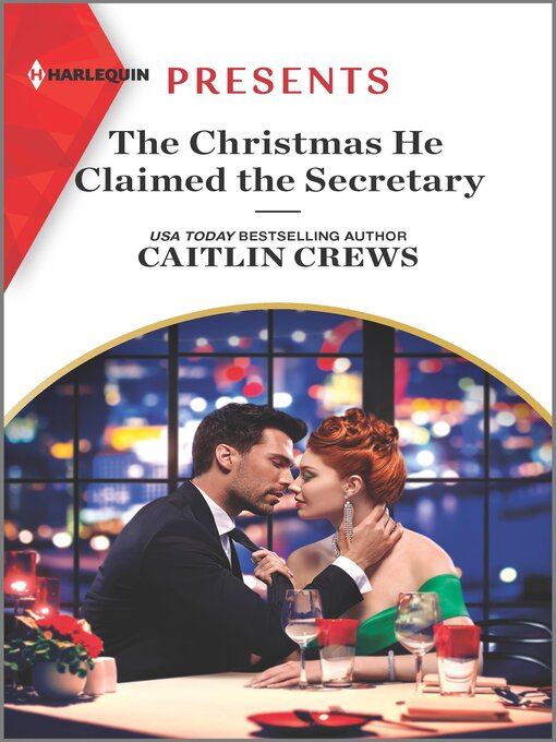 Title details for The Christmas He Claimed the Secretary by Caitlin Crews - Wait list